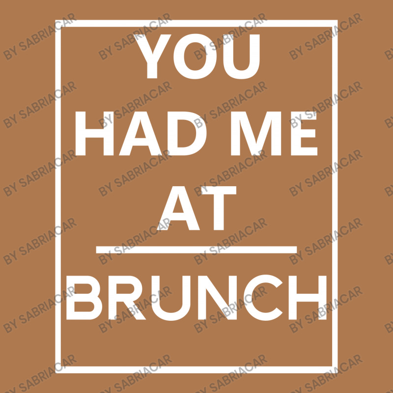 You Had Me At Brunch Vintage Hoodie | Artistshot