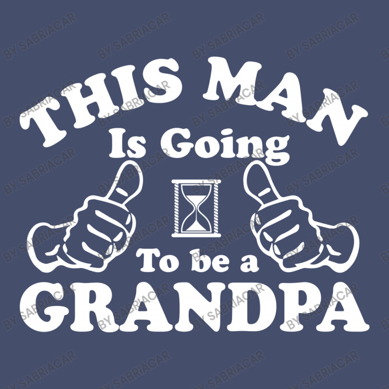 This Man Is Going To Be A Grandpa Vintage Hoodie | Artistshot