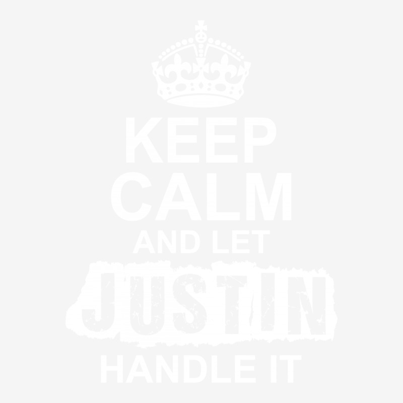 Keep Calm And Let Justin Handle It 15 Oz Coffee Mug | Artistshot