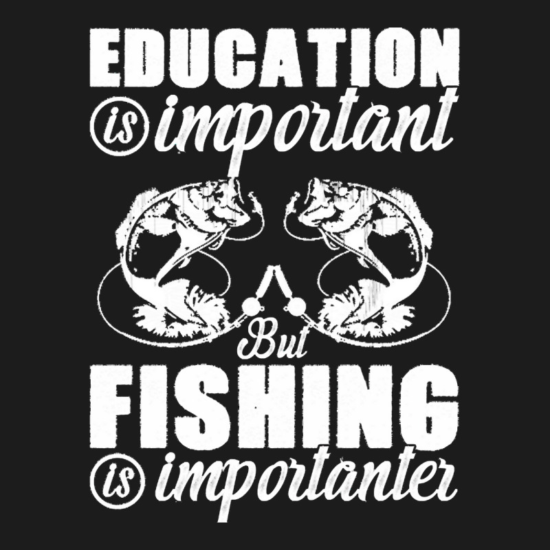 Fishing T  Shirt Education Is Important But Fishing Is Importanter Fis Hoodie & Jogger Set | Artistshot