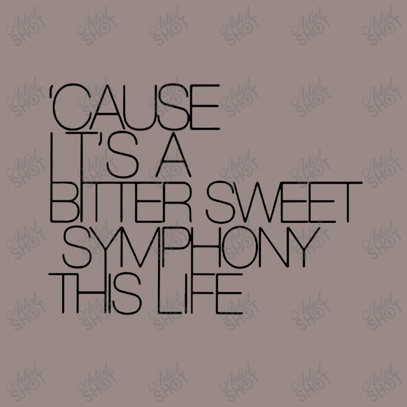 Cause I'ts Bitter Sweet Symphony This Life Black Style Vintage T-Shirt by Woko Art | Artistshot