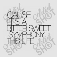 Cause I'ts Bitter Sweet Symphony This Life Black Style Exclusive T-shirt | Artistshot