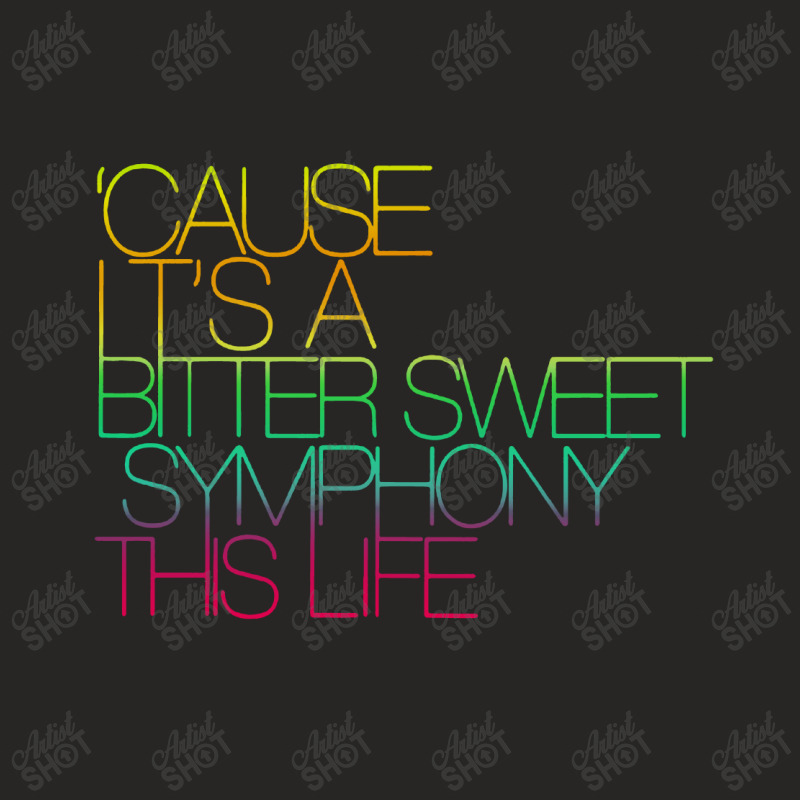 Cause I'ts Bitter Sweet Symphony This Life Ladies Fitted T-Shirt by Woko Art | Artistshot