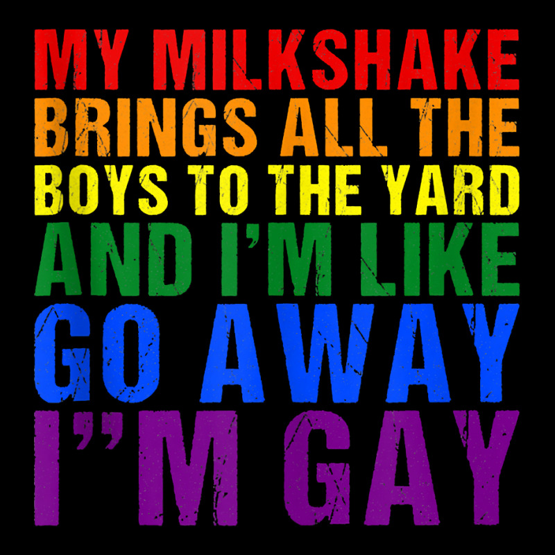 My Milkshake Brings All The Boys To The Yard I'm Gay Tank Top Men's 3/4 Sleeve Pajama Set by MoczoTenleigh | Artistshot