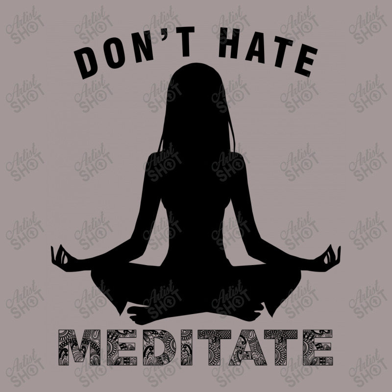 Don't Hate Meditate Vintage Hoodie by Prince Ali | Artistshot