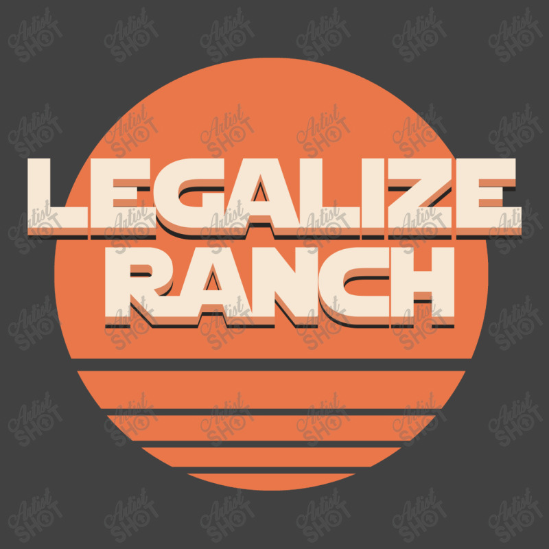 Legalize Ranch Vintage T-Shirt by SugarMoon | Artistshot