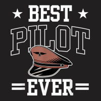 Best Pilot Ever Private Small Airplane Aircraft T Shirt T-shirt | Artistshot