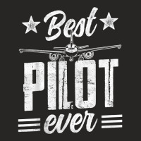 Best Pilot Ever Small Airplane Private Aircraft T Shirt Ladies Fitted T-shirt | Artistshot