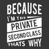 Because I'm The Private Second Class Pv2   That's Why T Shirt Toddler Hoodie | Artistshot