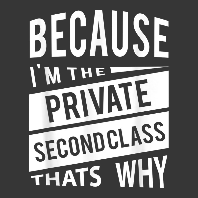 Because I'm The Private Second Class Pv2   That's Why T Shirt Toddler Hoodie by sosieclaton | Artistshot