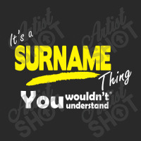 It's A Surname Thing You Wouldn't Understand Toddler T-shirt | Artistshot