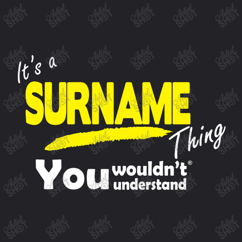 It's A Surname Thing You Wouldn't Understand Youth Tee by Jovanka Tees | Artistshot