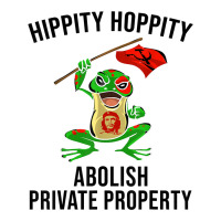 Funny Hippity Hoppity Abolish Private Property Frog Gift Men T Shirt Men's T-shirt Pajama Set | Artistshot