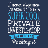 Funny Private Investigator Tshirt Appreciation Gifts T Shirt Ladies Denim Jacket | Artistshot