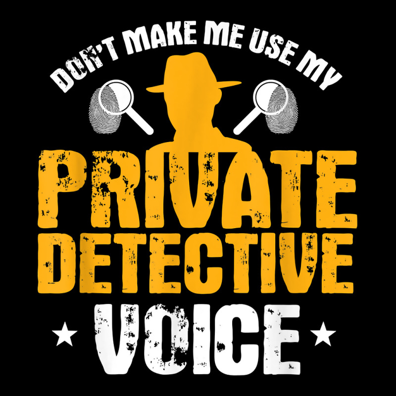 Funny Private Detective Voice Gift T Shirt V-Neck Tee by AshleyPenez | Artistshot