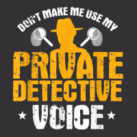 Funny Private Detective Voice Gift T Shirt Vintage Hoodie | Artistshot