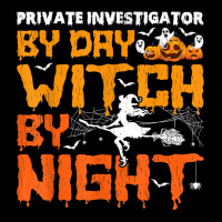 Funny Private Investigator By Day Witch By Night Halloween T Shirt Adjustable Cap | Artistshot