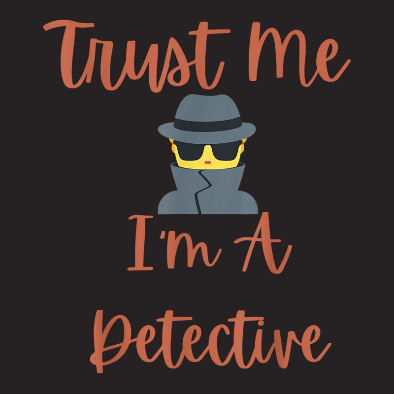 Funny Trust Me I'm A Detective Private Investigator Men T Shirt Vintage Cap by MoczoTenleigh | Artistshot