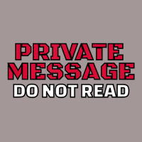 Funny Private Message Do Not Read T Shirt Vintage Short | Artistshot