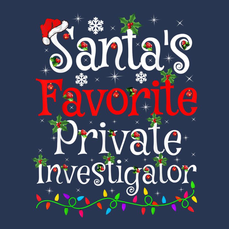 Funny Xmas Santa's Favorite Private Investigator Christmas T Shirt Ladies Denim Jacket by AshleyPenez | Artistshot