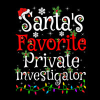 Funny Xmas Santa's Favorite Private Investigator Christmas T Shirt Cropped Hoodie | Artistshot