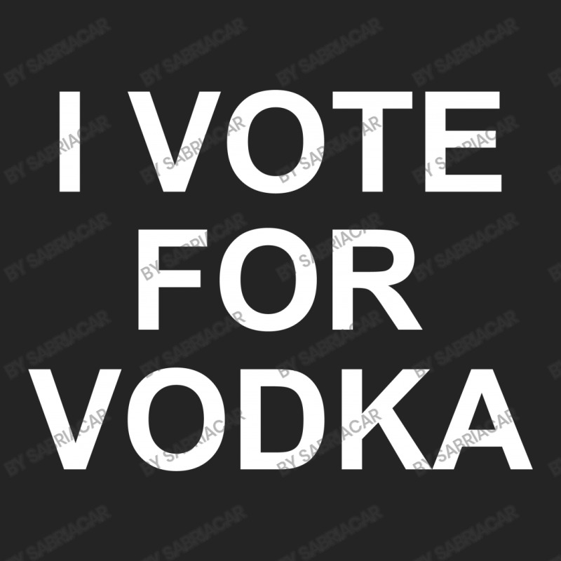 I Vote For Vodka 3/4 Sleeve Shirt | Artistshot