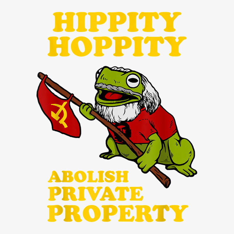 Hippity Hoppity Abolish Private Property   Frog Meme T Shirt Ladies Fitted T-Shirt by ZaraeTrullinger | Artistshot