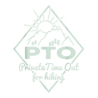 Hiking Saying Pto Private Time Out For Hiking For Hikers T Shirt Youth Zipper Hoodie | Artistshot