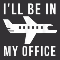 I'll Be In My Office Pilot Private Jet Plane T Shirt Vintage Hoodie And Short Set | Artistshot