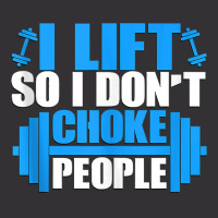 I Lift So I Don't Choke People Graphic Body Builder Tank Top Vintage Hoodie And Short Set | Artistshot