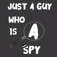 Just A Guy Who Is A Spy Detective Investigator True Crime T Shirt Ladies Curvy T-shirt | Artistshot