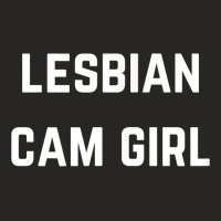 Lesbian Cam Girl   Private Webcam Girl T Shirt Ladies Fitted T-shirt | Artistshot