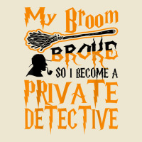 My Broom Broke So I Become Private Detective Halloween T Shirt Cropped Hoodie | Artistshot