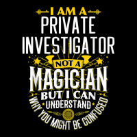 Pi Idea Funny Not A Magician   Private Investigator T Shirt V-neck Tee | Artistshot