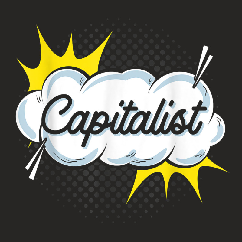 Pop Art Capitalism T Shirt Ladies Fitted T-Shirt by AshleyPenez | Artistshot