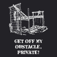 Get Off My Obstacle, Private! T Shirt Youth Tee | Artistshot