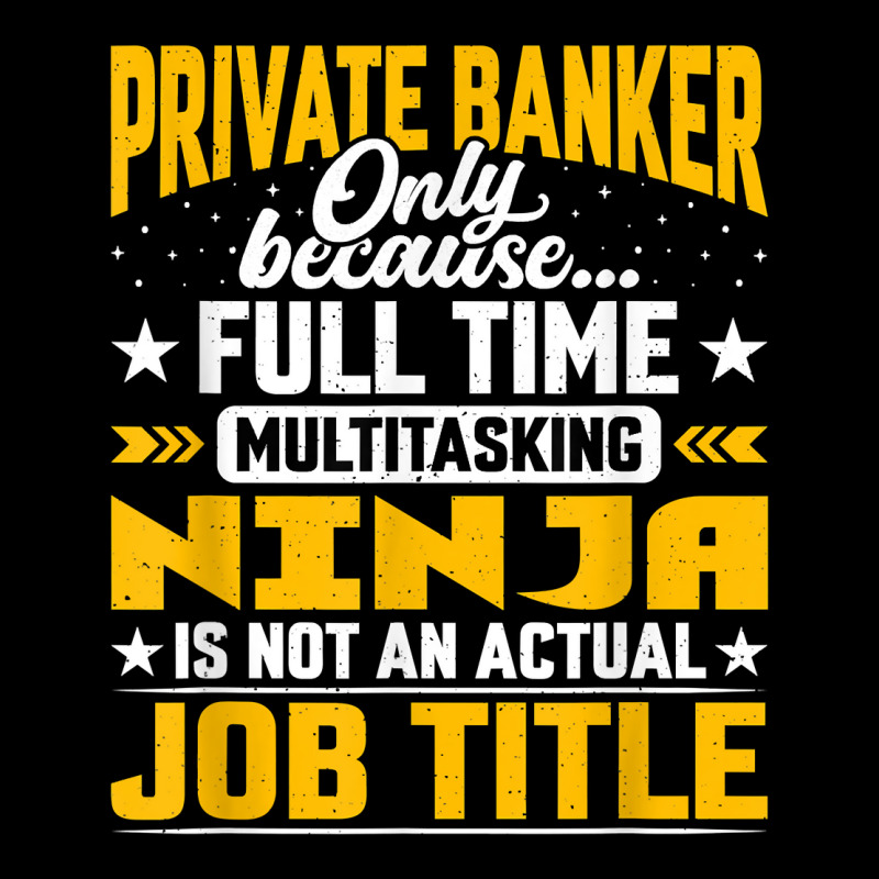 Private Banker Job Title Private Banking Accountant Cashier T Shirt Toddler Sweatshirt by MoczoTenleigh | Artistshot