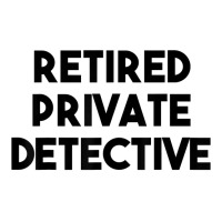 Private Detective Retirement   Retired Private Detective T Shirt Youth Hoodie | Artistshot