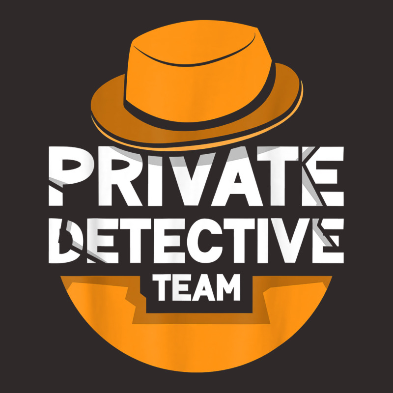 Private Detective Team Investigation Spy Investigator T Shirt Racerback Tank by MoczoTenleigh | Artistshot