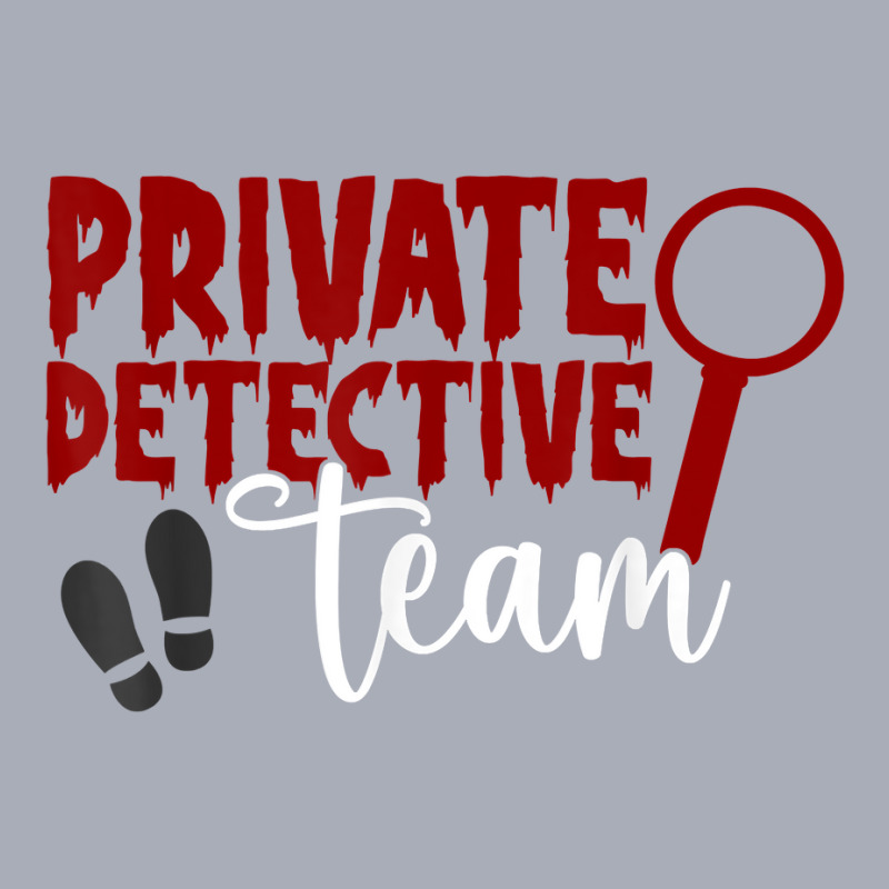 Private Detective Team Investigator Spy Investigation T Shirt Tank Dress by MoczoTenleigh | Artistshot