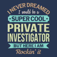 Private Investigator Gift Funny Appreciation T Shirt Men Denim Jacket | Artistshot