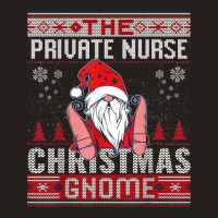 Private Nurse Christmas Gnome Matching Family Ugly T Shirt Tank Top | Artistshot