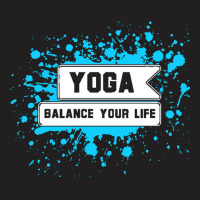 Yoga Lover T  Shirt Balance Your Life T  Shirt T-shirt | Artistshot