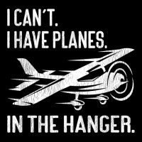 Private Pilot  I Can't I Have Planes In The Hanger Aviation T Shirt Men's Long Sleeve Pajama Set | Artistshot