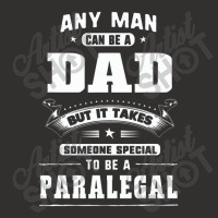 Any Man Can Be A Dad Special One A Paralegal Champion Hoodie | Artistshot