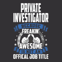 Private Investigator Is Not Official Job Title T Shirt Vintage Hoodie And Short Set | Artistshot