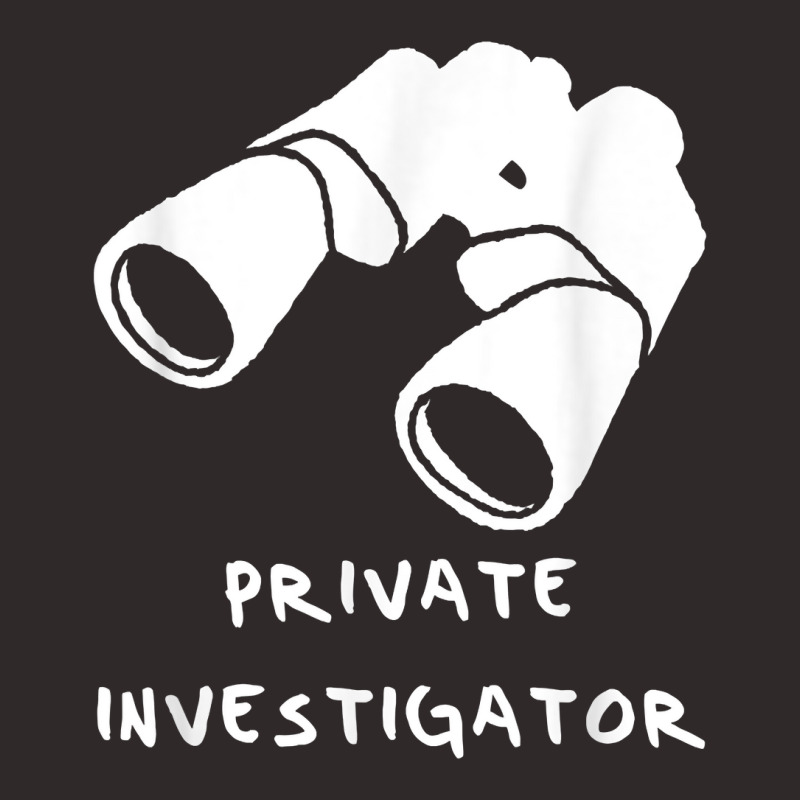 Private Investigator T Shirt Racerback Tank by MoczoTenleigh | Artistshot