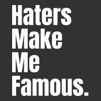 Haters Make Me Famous Vintage Hoodie And Short Set | Artistshot