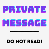 Private Message Do Not Read! T Shirt Baby Beanies | Artistshot