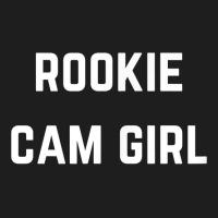 Rookie Cam Girl   Private Webcam Girl T Shirt Classic T-shirt | Artistshot